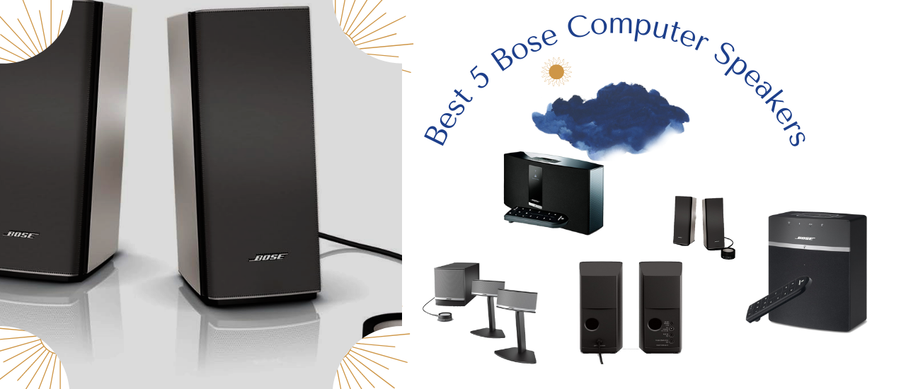 Best 5 Bose Computer Speakers gadgetsmp